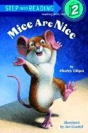 Imagen de archivo de Mice Are Nice; A Step 1 Book a la venta por Alf Books