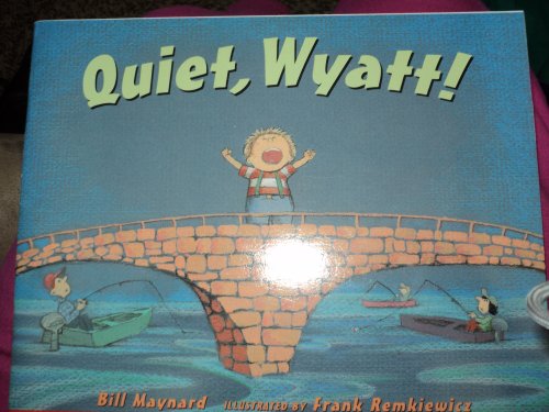 9780439221252: Quiet, Wyatt