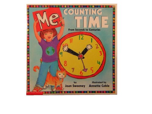 9780439221290: Me Counting Time: From Seconds to Centuries