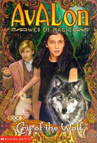 Stock image for Cry of the Wolf (Avalon Web of Magic) for sale by SecondSale