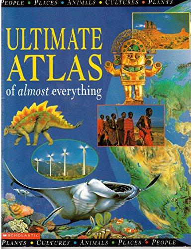 9780439222358: Ultimate Atlas of almost everything