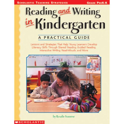 9780439222440: Reading and Writing in Kindergarten: A Practical Guide (Scholastic Teaching Strategies)