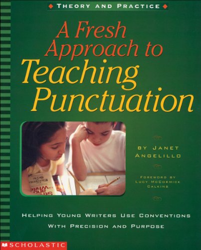 A Fresh Approach To Teaching Punctuation (9780439222457) by Angelillo, Janet