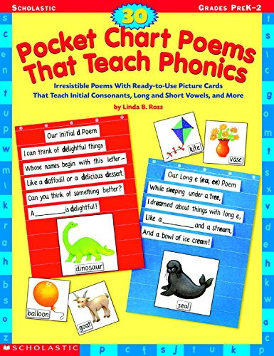 Beispielbild fr 30 Pocket Chart Poems That Teach Phonics: Irresistible Poems With Ready-to-Use Picture Cards That Teach Initial Consonants, Long and Short Vowels, and More zum Verkauf von Your Online Bookstore