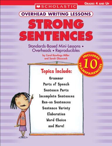 Beispielbild fr Overhead Writing Lessons: Strong Sentences: Standards-Based Mini-Lessons . Overheads . Reproducibles zum Verkauf von SecondSale