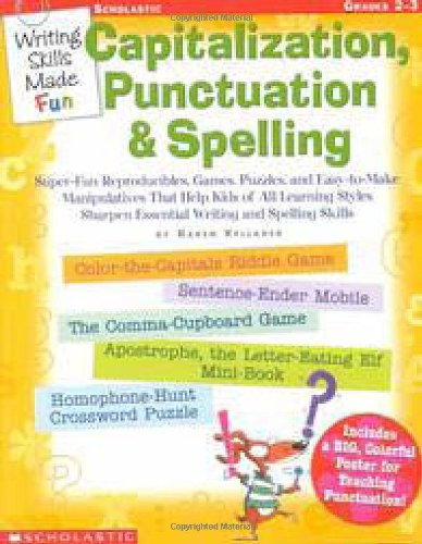 Beispielbild fr Writing Skills Made Fun: Capitalization, Punctuation & Spelling zum Verkauf von Wonder Book