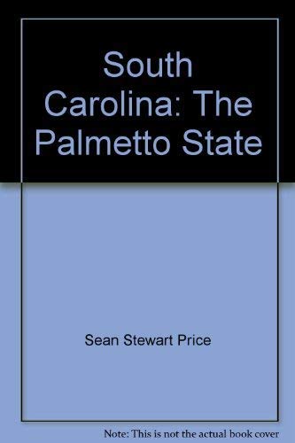 Beispielbild fr South Carolina : The Palmetto State zum Verkauf von Better World Books