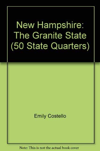 Stock image for New Hampshire: The Granite State (50 State Quarters) for sale by Better World Books