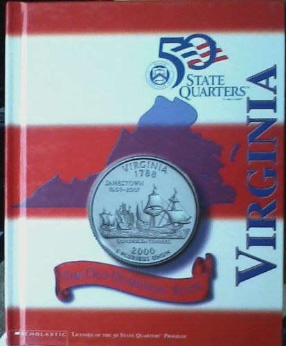 Beispielbild fr Virginia: The Old Dominion State (50 State Quarters) zum Verkauf von Better World Books