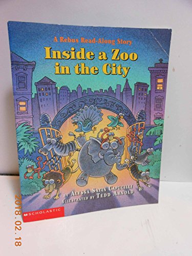 Imagen de archivo de Inside a Zoo in the City, A Rebus Read-Along Story a la venta por Alf Books