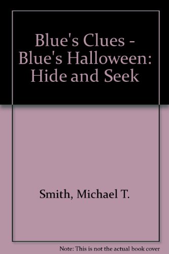 9780439223256: Blue's Clues - Blue's Halloween: Hide and Seek