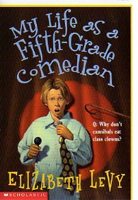 Beispielbild fr My Life As a Fifth-Grade Comedian zum Verkauf von SecondSale