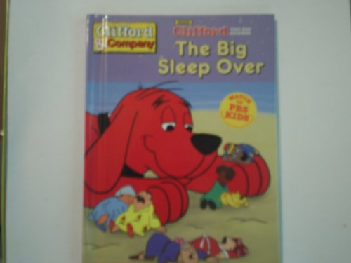 Imagen de archivo de The Big Sleepover (Clifford's Big Ideas) a la venta por HPB-Ruby