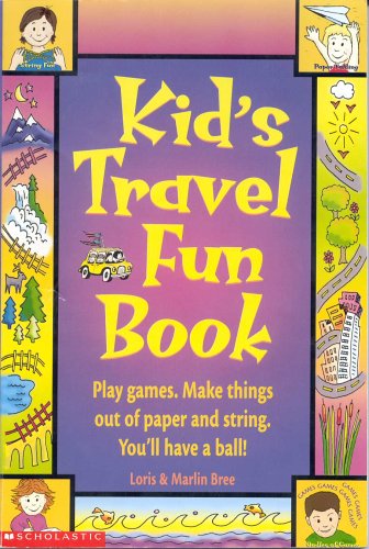 Beispielbild fr Kid's Travel Fun Book zum Verkauf von Better World Books: West