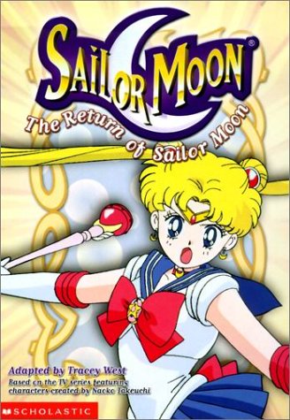 9780439224529: The Return of Sailor Moon