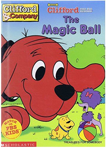 9780439224673: The Magic Ball (Clifford the Big Red Dog)