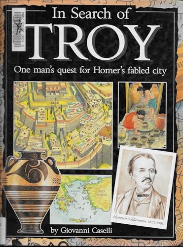 Beispielbild fr In search of Troy: One man's quest for Homer's fabled city zum Verkauf von Better World Books