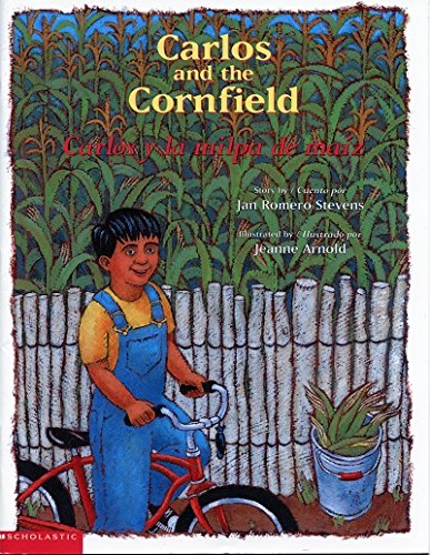 Stock image for Carlos and the Cornfield - Carlos y la milpa de maiz for sale by Better World Books