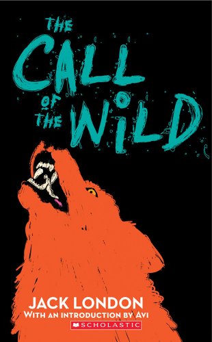 Beispielbild fr The Call Of The Wild zum Verkauf von Your Online Bookstore