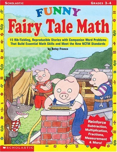 Beispielbild fr Funny Fairy Tale Math: 15 Rib-Tickling, Reproducible Stories with Companion Word Problems That Build Essential Math Skills and Meet the New N zum Verkauf von ThriftBooks-Dallas