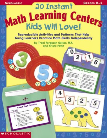 Stock image for t 20 Instant Math Learning Centers Kids Will Love! : Reproducible Activities and Patterns That Help Young Learners Practice Math Skills Independently for sale by Better World Books