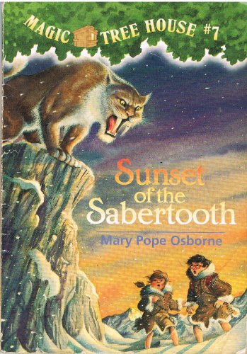 Stock image for Sunset of the Sabertooth (Magic Tree House, #7) for sale by Isle of Books