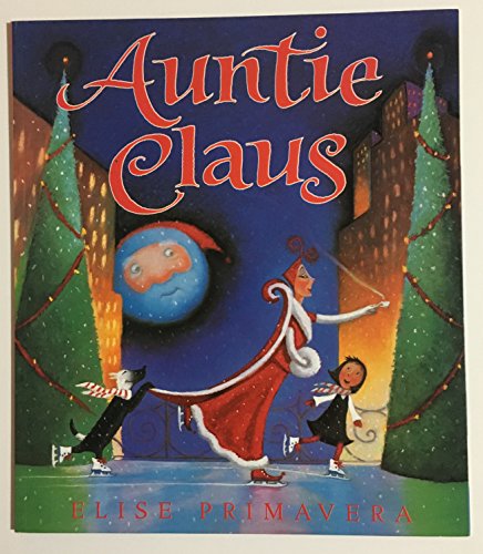 Imagen de archivo de Auntie Claus a la venta por Gulf Coast Books