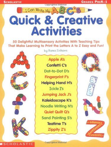 Beispielbild fr I Can Write My ABCs : Quick and Creative Activities - 50 Delightful Multi-Sensory Activities with Teaching Tips That Make Learning to Print the Letters A to Z Easy and Fun! zum Verkauf von Better World Books