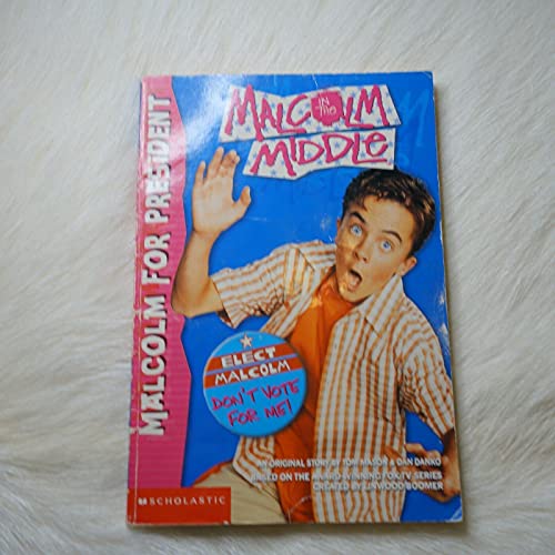 Stock image for Malcolm for President (Malcolm in the Middle) for sale by Wonder Book