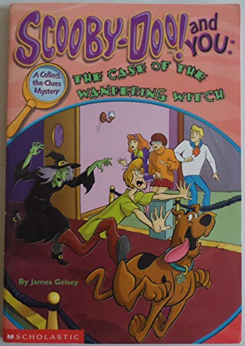 Beispielbild fr Scooby-Doo! and You : The Case of the Wandering Witch zum Verkauf von Better World Books