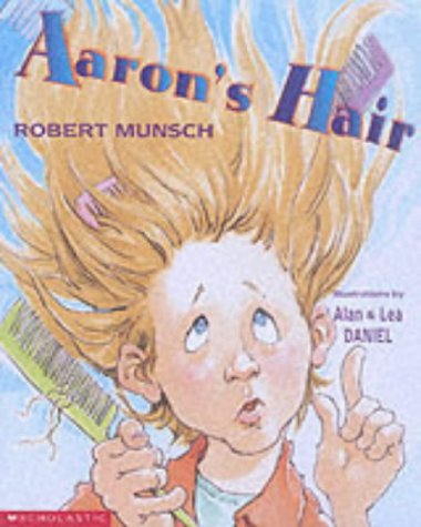 9780439232074: Aaron's Hair by Robert Munsch (Illustrated, 15 Jun 2001) Paperback