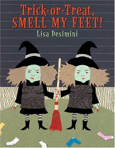 Beispielbild fr Trick-Or-Treat, Smell my Feet! zum Verkauf von SecondSale