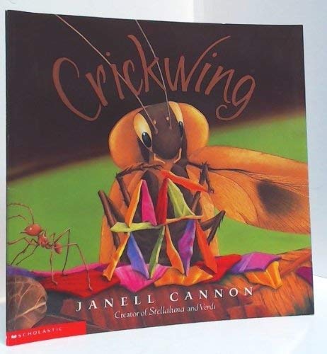 Crickwing (9780439234948) by Cannon, Janell