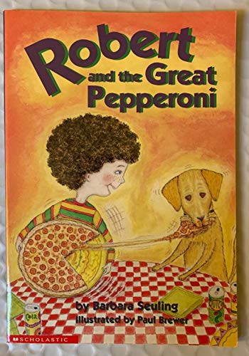 Beispielbild fr Robert and the Great Pepperoni zum Verkauf von Wonder Book