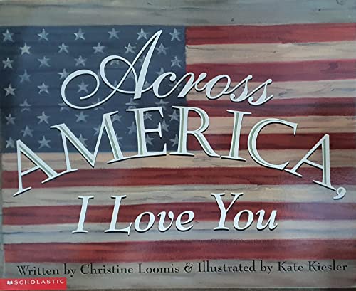 Stock image for Across America, I love you for sale by Better World Books