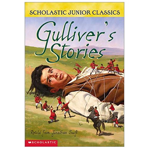 Stock image for Gulliver's Stories (Scholastic Junior Classics) for sale by SecondSale