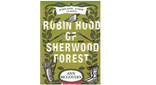 Beispielbild fr Robin Hood of Sherwood Forest (Scholastic Junior Classics) zum Verkauf von Orion Tech