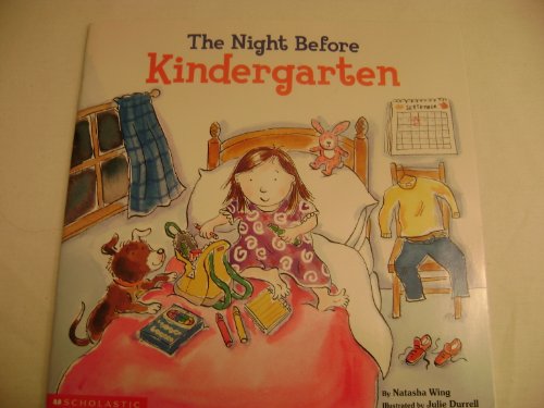 9780439236577: [The Night before Kindergarten] [by: Natasha Wing]