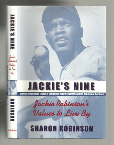 9780439237642: Jackie's Nine: Jackie Robinson's Values to Live By