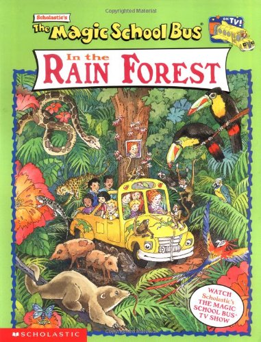 9780439239608: In The Rainforest (Magic School Bus)