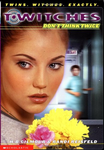 9780439240741: Don't Think Twice (Twitches #5)