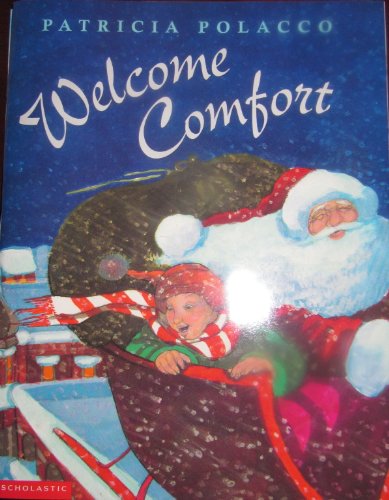 9780439240932: Welcome Comfort [Paperback] by Polacco, Patricia