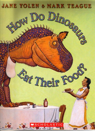 9780439241038: [( How Do Dinosaurs Eat Their Food? )] [by: Jane Yolen] [Jan-2006]