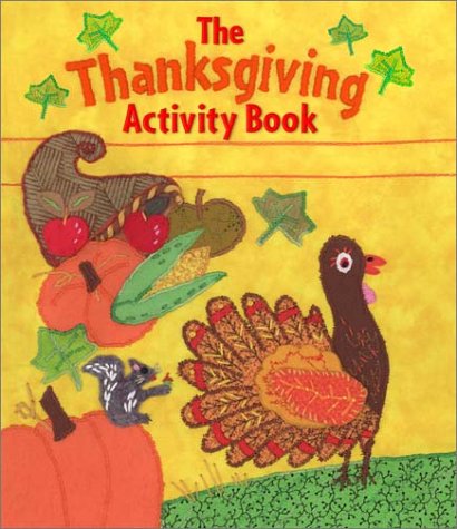 Beispielbild fr The Thanksgiving Activity Book (Grades K-2) zum Verkauf von Ergodebooks