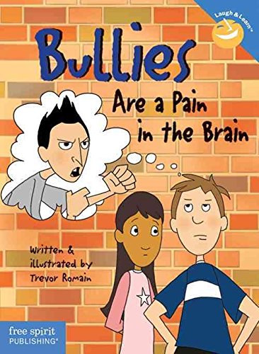 9780439241625: [(Bullies are a Pain in the Brain)] [Author: Trevor Romain] published on (December, 1997)
