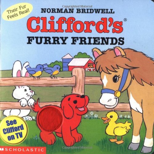 9780439241861: Clifford's Furry Friends: Their Fur Feels Real