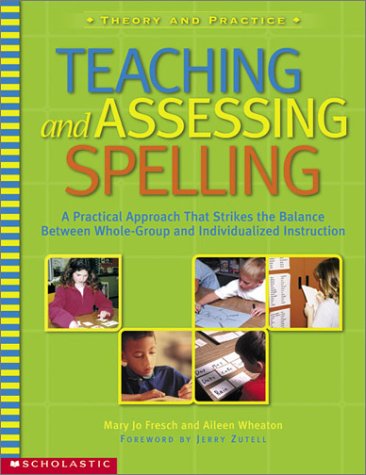 Imagen de archivo de Teaching and Assessing Spelling a la venta por ThriftBooks-Atlanta