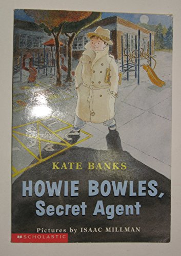 Imagen de archivo de Howie Bowles, Secret Agent a la venta por ThriftBooks-Dallas