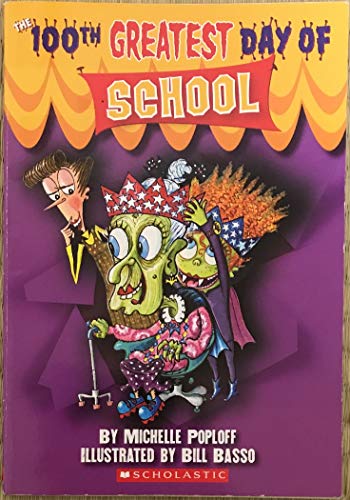 Stock image for 100th Greatest Day of School for sale by SecondSale