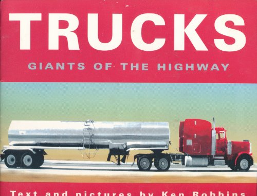 Stock image for Trucks: Giants of the Highway for sale by Reliant Bookstore